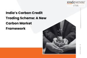India’s Carbon Credit Trading Scheme: A New Carbon Market Framework